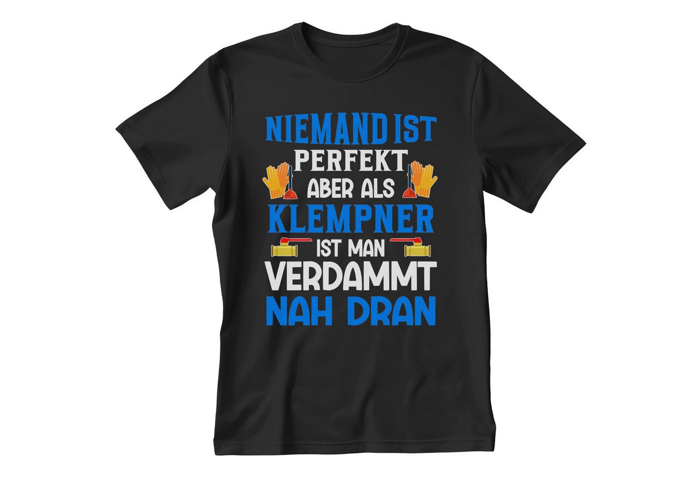 22Feels T-Shirt Klempner Geschenk Männer Spruch Beruf Abschluss IN DEUTSCHLAND BEDRUCKT von 22Feels