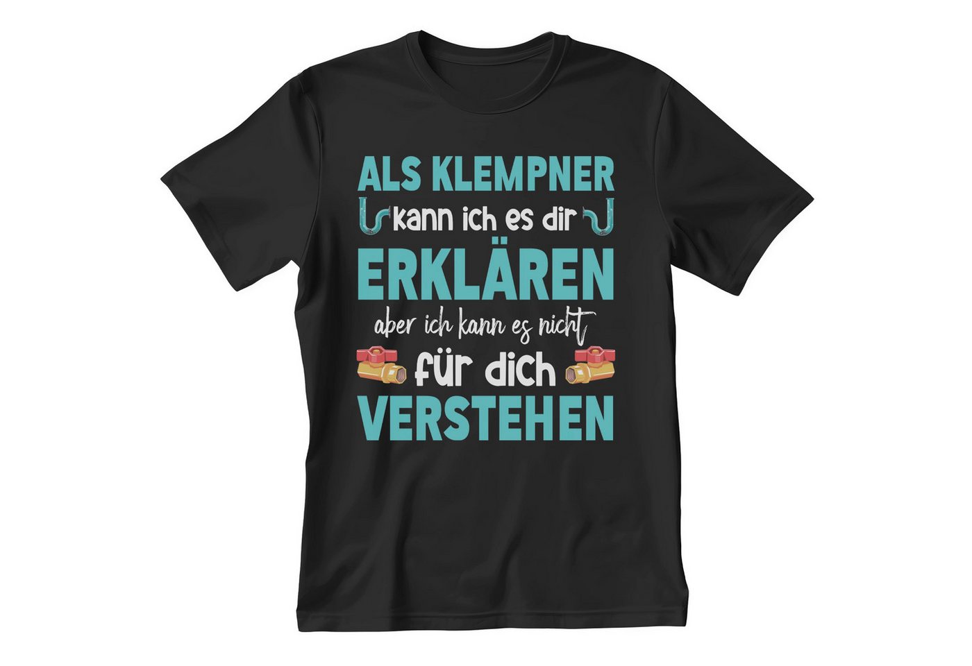 22Feels T-Shirt Klempner Geschenk Männer Spruch Beruf Abschluss IN DEUTSCHLAND BEDRUCKT von 22Feels