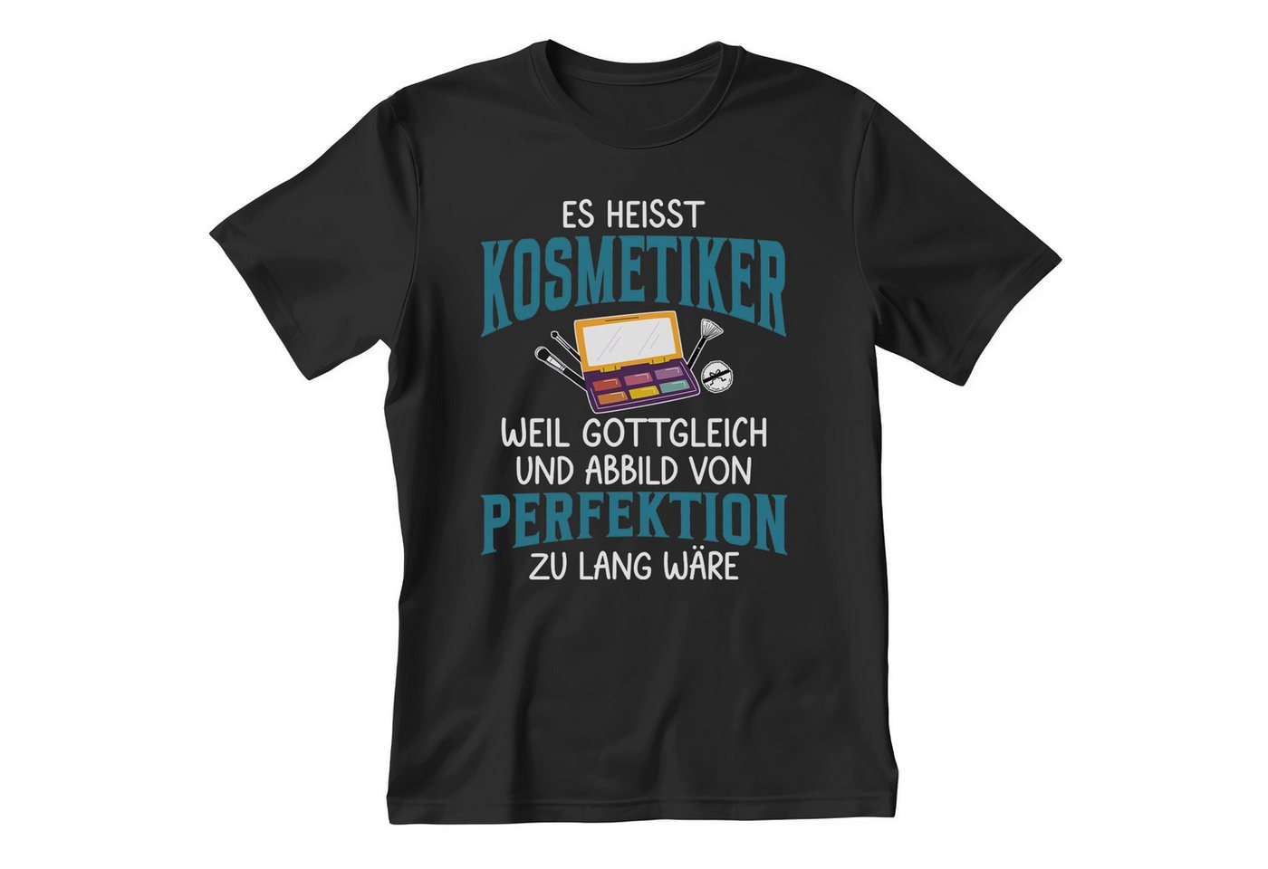22Feels T-Shirt Kosmetiker Geschenk Männer Spruch Beruf Ausbildung Abschluss IN DEUTSCHLAND BEDRUCKT von 22Feels