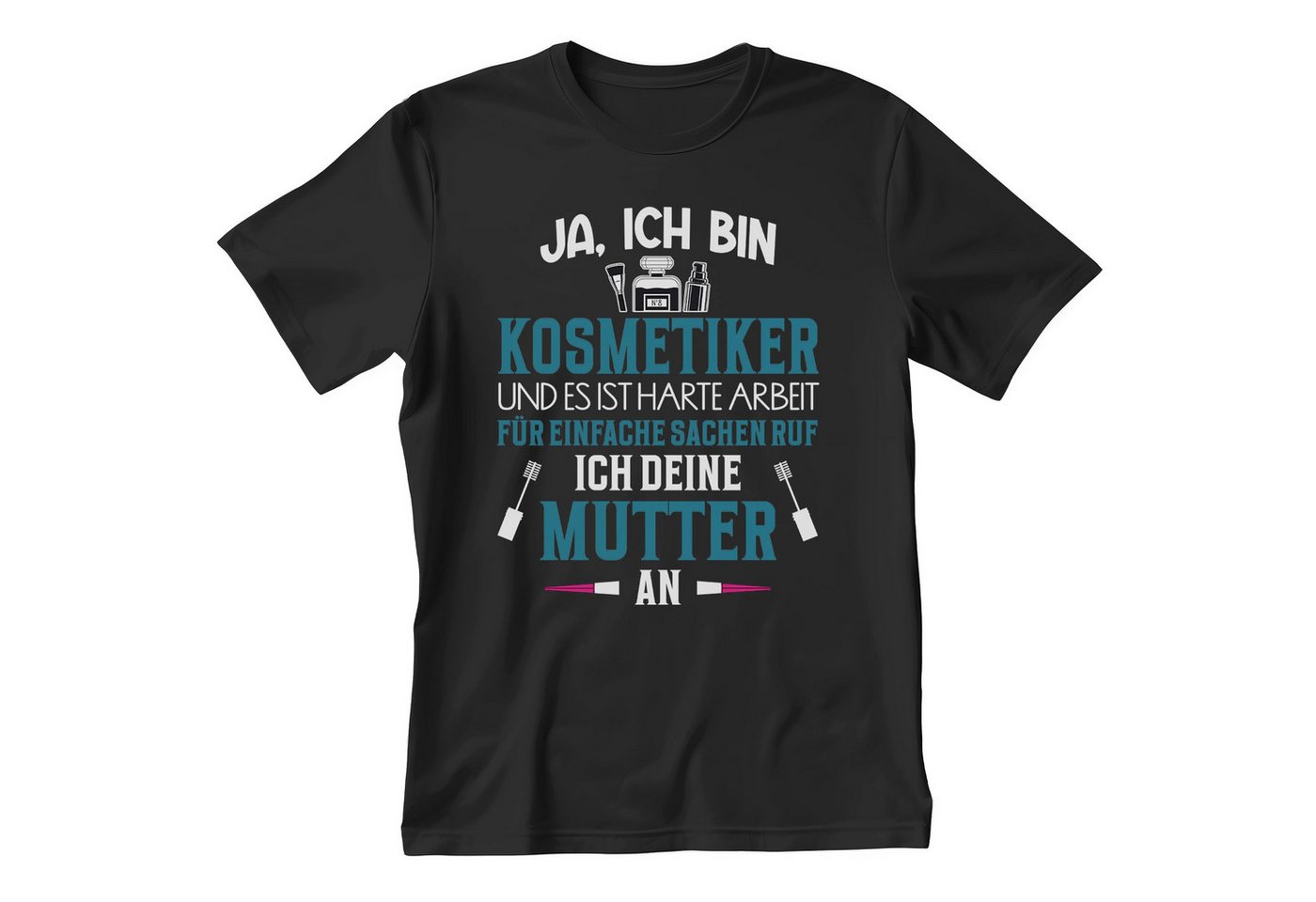22Feels T-Shirt Kosmetiker Geschenk Männer Spruch Beruf Ausbildung Abschluss IN DEUTSCHLAND BEDRUCKT von 22Feels