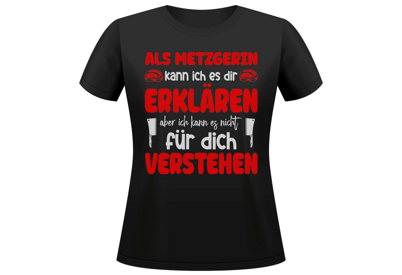 22Feels T-Shirt Metzgerin Geschenk Frauen Spruch Beruf Ausbildung Abschluss IN DEUTSCHLAND BEDRUCKT 22Feels T-Shirt Metzgerin Geschenk Frauen Spruch Beruf Ausbildung Abschluss IN DEUTSCHLAND BEDRUCKT von 22Feels