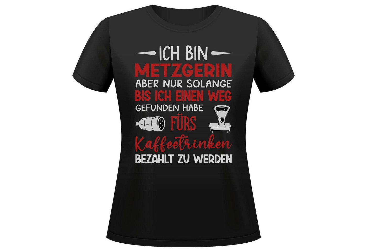 22Feels T-Shirt Metzgerin Geschenk Frauen Spruch Beruf Ausbildung Abschluss IN DEUTSCHLAND BEDRUCKT 22Feels T-Shirt Metzgerin Geschenk Frauen Spruch Beruf Ausbildung Abschluss IN DEUTSCHLAND BEDRUCKT von 22Feels