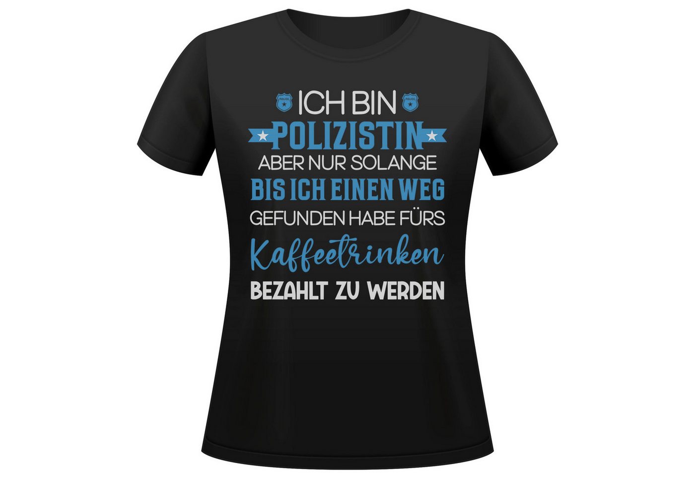 22Feels T-Shirt Polizistin Geschenk Frauen Spruch Beruf Ausbildung Studium Abschluss IN DEUTSCHLAND BEDRUCKT 22Feels T-Shirt Polizistin Geschenk Frauen Spruch Beruf Ausbildung Studium Abschluss IN DEUTSCHLAND BEDRUCKT von 22Feels