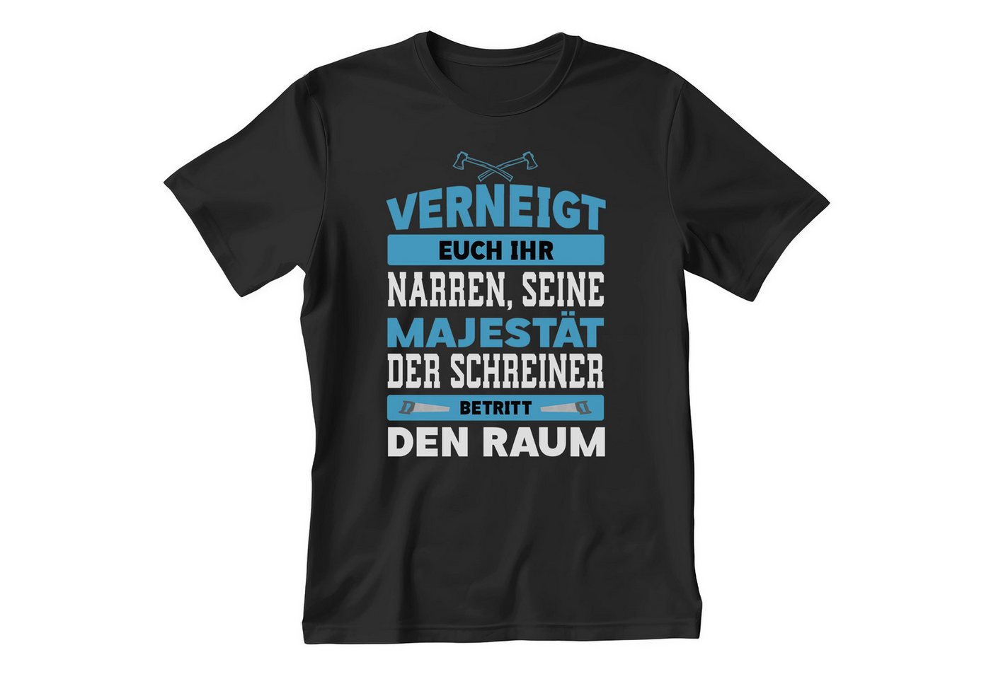 22Feels T-Shirt Schreiner Geschenk Männer Spruch Beruf Abschluss IN DEUTSCHLAND BEDRUCKT von 22Feels