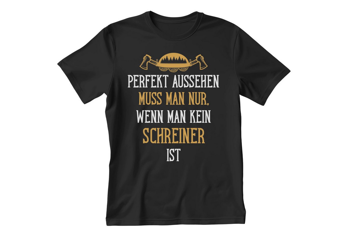 22Feels T-Shirt Schreiner Geschenk Männer Spruch Beruf Abschluss IN DEUTSCHLAND BEDRUCKT von 22Feels