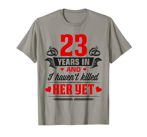 23. Hochzeitstag Paare für Ehemann Ihn Männer T-Shirt von 23rd Wedding Anniversary by Pencast