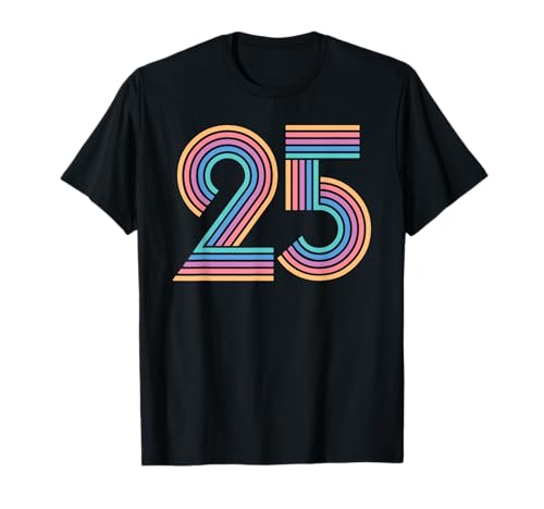 Nummer 25 25 25. Geburtstag Männer Frauen T-Shirt von 25th Birthday & Anniversary Gifts by Art Like Wow