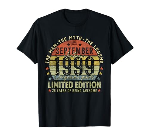 26th Birthday Gifts Vintage September 1999 26 Years Old Men T-Shirt 26th Birthday Gifts Vintage September 1999 26 Years Old Men T-Shirt von 26 Years Old Awesome Since September 1999 Birthday