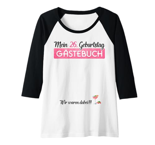 Damen Gästebuch 26. Geburtstag Frauen Lustiges 26 Jahre Party Raglan Damen Gästebuch 26. Geburtstag Frauen Lustiges 26 Jahre Party Raglan von 26ter Geburtstag Gästebuch Geschenk Frau