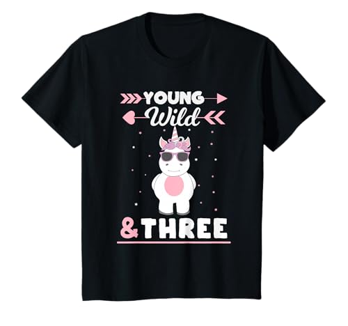 3. Geburtstag Mädchen Einhorn - 3. Jahre Young Wild & Three T-Shirt von 3 Jahre Mädchen Geschenk 3. Geburtstag Tochter