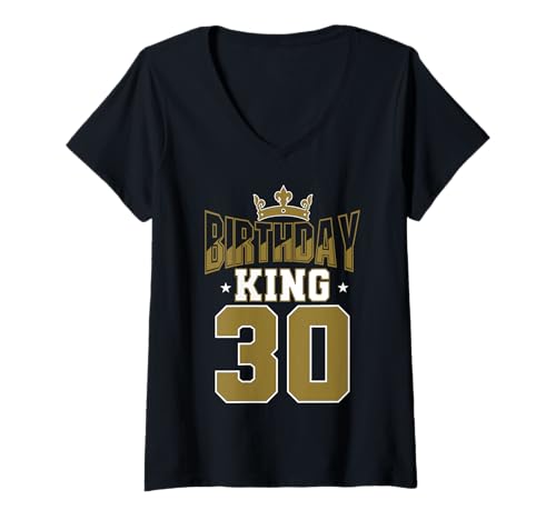 Damen Geburtstag König 30 Geburtstag Party Feier 30. Königliches Thema T-Shirt mit V-Ausschnitt Damen Geburtstag König 30 Geburtstag Party Feier 30. Königliches Thema T-Shirt mit V-Ausschnitt von 30 Birthday King Party