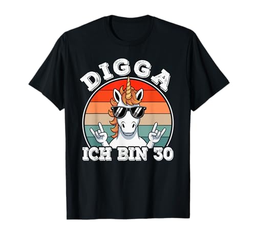 30. Geburtstag Mann Herren lustig, Digga ich Bin 30 | 30er T-Shirt von 30 Jahre alt - 30ter Geburtstag Geschenk m/w