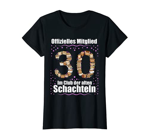 Damen Club der alten Schachteln 30 Geburtstag 30. Ehrentag T-Shirt von 30. Geburtstag Geschenk Frauen lustig 30 Jahre