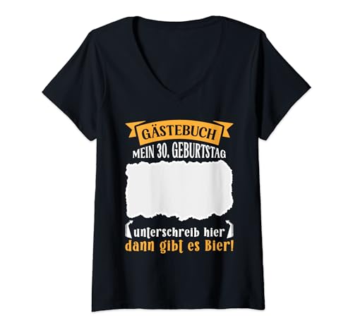 Damen Gästebuch Mein 30. Geburtstag Unterschreiben hier Bier T-Shirt mit V-Ausschnitt Damen Gästebuch Mein 30. Geburtstag Unterschreiben hier Bier T-Shirt mit V-Ausschnitt von 30.ter Geburtstag Geschenk Gästeliste Shirt 30