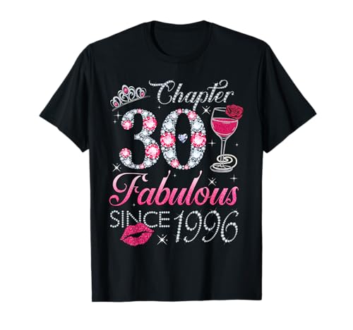 Chapter 30 Fabulous Since 1996 30. Geburtstagsgeschenk für Frauen T-Shirt Chapter 30 Fabulous Since 1996 30. Geburtstagsgeschenk für Frauen T-Shirt von 30th Birthday Funny Gift For Women Ladies