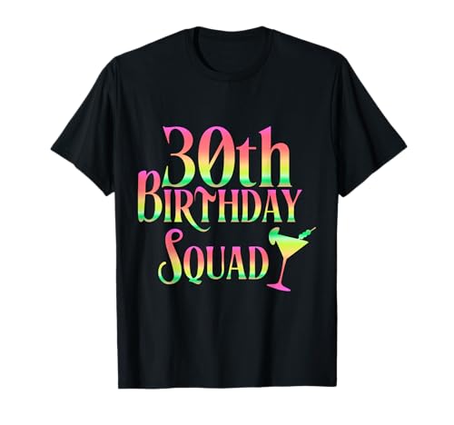 30th Birthday Squad 30th Birthday Shirt für Herren und Damen T-Shirt 30th Birthday Squad 30th Birthday Shirt für Herren und Damen T-Shirt von 30th Birthday Party Crew Squad Funny Shirts