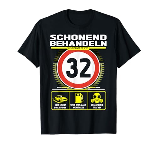 32 Geburtstag Mann Geschenk Männer 32 Jahre Spruch Lustiges T-Shirt von 32. Geburtstag Geschenk Spruch Oldtimer 32 Jahre