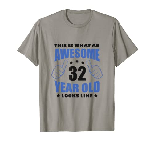 32. Geburtstag Awesome Geschenk für ihn Männer 32 Jahre T-Shirt 32. Geburtstag Awesome Geschenk für ihn Männer 32 Jahre T-Shirt von 32. Geburtstag Geschenke Männer Frauen Alter 32