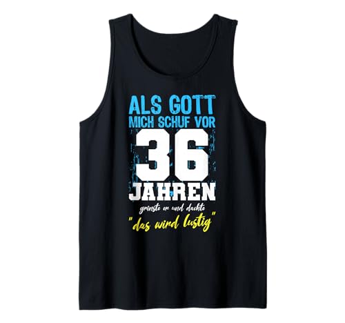 Als Gott Mich Schuf 36 Jahre Männer Frauen 36. Geburtstag Tank Top von 36 Jahre Geburtstag Vintage Retro Geschenk Outfit
