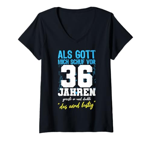 Damen Als Gott Mich Schuf 36 Jahre Männer Frauen 36. Geburtstag T-Shirt mit V-Ausschnitt von 36 Jahre Geburtstag Vintage Retro Geschenk Outfit