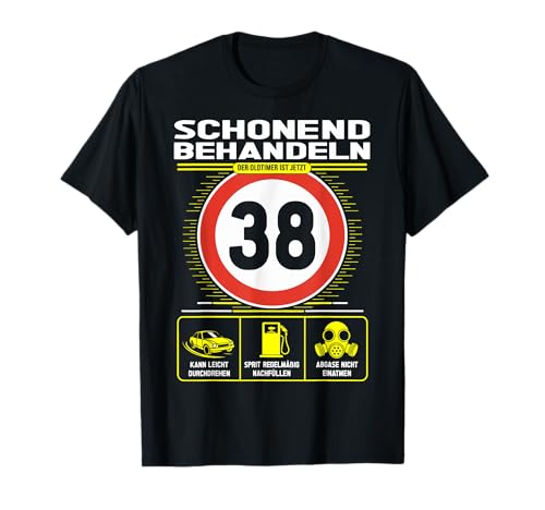 38 Geburtstag Mann Geschenk Männer 38 Jahre Spruch Lustiges T-Shirt 38 Geburtstag Mann Geschenk Männer 38 Jahre Spruch Lustiges T-Shirt von 38. Geburtstag Geschenk Spruch Oldtimer 38 Jahre