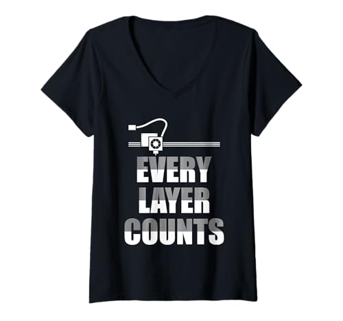 Damen Every Layer Counts 3D Printer 3D Printing T-Shirt mit V-Ausschnitt Damen Every Layer Counts 3D Printer 3D Printing T-Shirt mit V-Ausschnitt von 3D Printing Sprüche & 3D Drucker Outfit