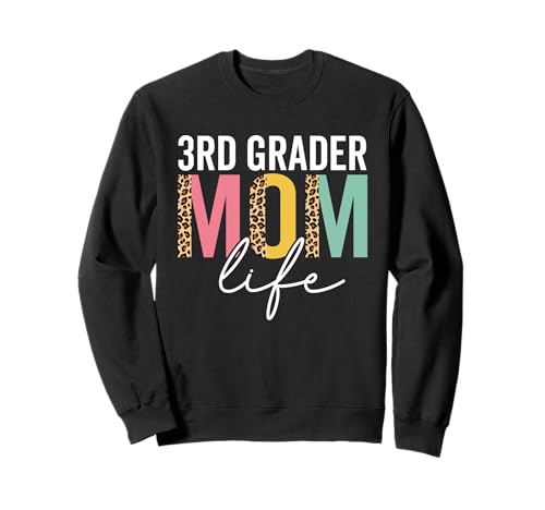 Drittklässler Mama Life Cheetah Lustiger Leopard Drittklässler Mama Sweatshirt Drittklässler Mama Life Cheetah Lustiger Leopard Drittklässler Mama Sweatshirt von 3rd Grader Mom Life Tee for women