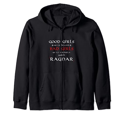 Good Girls go to Heaven Bad Valhalla with Ragnar Viking Kapuzenjacke Good Girls go to Heaven Bad Valhalla with Ragnar Viking Kapuzenjacke von 3xM