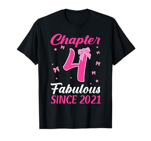 Kapitel 4 Fabulous Since 2021 Happy 4th Girl Birthday T-Shirt Kapitel 4 Fabulous Since 2021 Happy 4th Girl Birthday T-Shirt von 4 Year Old Birthday Girl Gift