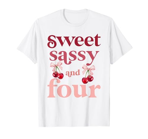4. Geburtstag Mädchen Sweet Sassy and Four 4 Years Old Cherry T-Shirt 4. Geburtstag Mädchen Sweet Sassy and Four 4 Years Old Cherry T-Shirt von 4 Year Old Girl Birthday Gift Sweet Cherry Bow