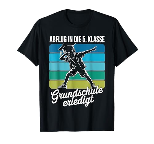 Abschluss Grundschule 4. klasse Junge Abflug 5.Klasse Kinder T-Shirt Abschluss Grundschule 4. klasse Junge Abflug 5.Klasse Kinder T-Shirt von 4. klasse Geschenke Abschluss 4. Klasse Schüler.