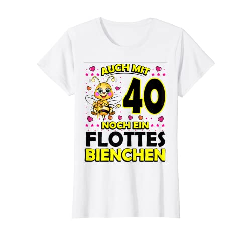 Damen 40 Jahre Flottes Bienchen 40. Geburtstag 40. Ehrentag T-Shirt von 40 Geburtstag Frauen Geschenk lustig Biene Imker