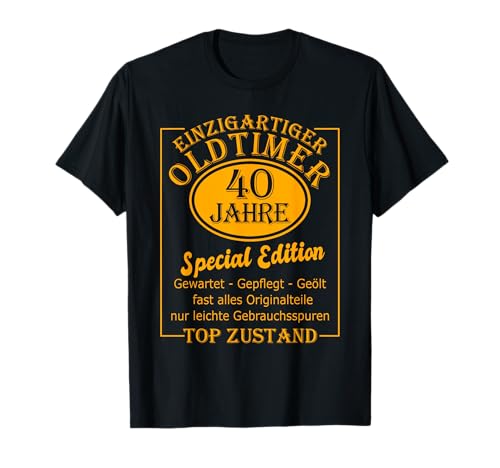40 Geburtstag Mann 40er Männer 40 Jahre T-Shirt 40 Geburtstag Mann 40er Männer 40 Jahre T-Shirt von 40 Geburtstag Männer Geburtstagsgeschenk Mann