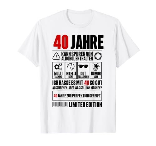 40. Geburtstag Geschenk 40 Jahre Lustige Frauen Männer Dekoration T-Shirt 40. Geburtstag Geschenk 40 Jahre Lustige Frauen Männer Dekoration T-Shirt von 40 Jahre Deko Geschenkidee 40 Geburtstag