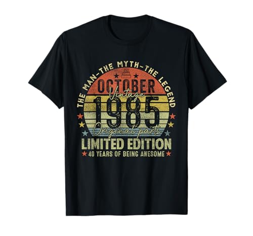 40th Birthday Gifts Vintage October 1985 40 Years Old Men T-Shirt 40th Birthday Gifts Vintage October 1985 40 Years Old Men T-Shirt von 40 Years Old Awesome Since October 1985 Birthday