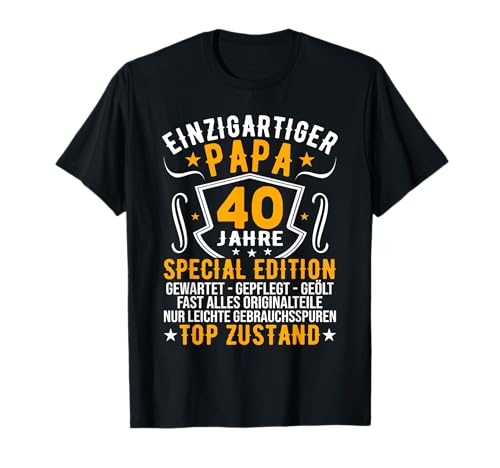 40 Geburtstag Männer Papa 40er Vater 40 Jahre Mann T-Shirt von 40. Geburtstag Männer Vater 40er 40 Jahre