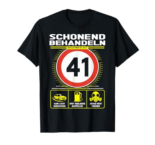 41 Geburtstag Mann Geschenk Männer 41 Jahre Spruch Lustiges T-Shirt 41 Geburtstag Mann Geschenk Männer 41 Jahre Spruch Lustiges T-Shirt von 41. Geburtstag Geschenk Spruch Oldtimer 41 Jahre