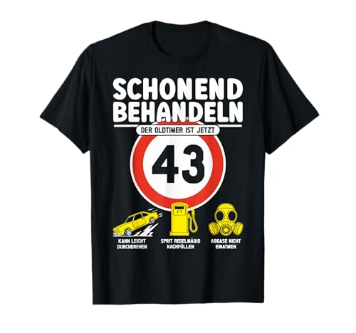 43 Geburtstag Mann Geschenk Männer 43 Jahre Spruch Lustiges T-Shirt 43 Geburtstag Mann Geschenk Männer 43 Jahre Spruch Lustiges T-Shirt von 43. Geburtstag Geschenk Spruch Oldtimer 43 Jahre