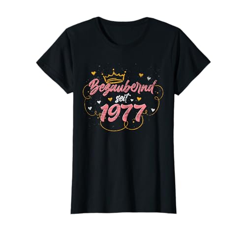 Zauberhaftes Geschenk seit 1977 Frauen zum 45. Geburtstag T-Shirt von 45 Jahre alt Geburtstag Geschenk Frauen 1977