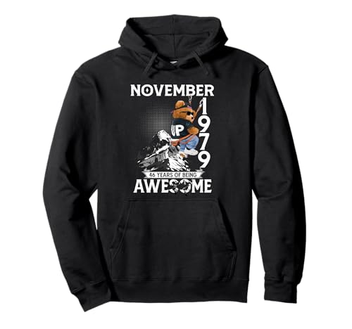 46th Birthday Bear Legends November 1979 46 Years Old Men Pullover Hoodie 46th Birthday Bear Legends November 1979 46 Years Old Men Pullover Hoodie von 46 Years Old Awesome Cool Bear Since November 1979