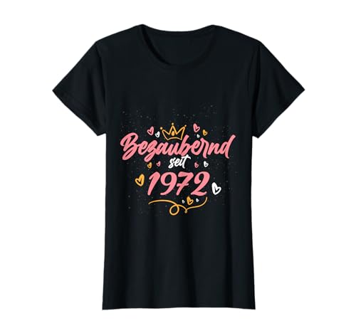 Bezaubernd seit 1972 Geschenk Frauen 51. Geburtstag T-Shirt von 51 Jahre alt Geburtstag Geschenk Frauen 1972