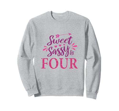 4. Geburtstag, Für Mädchen, Sweet Sassy & Four, 4 Jahre Alt Sweatshirt von 4th Birthday Gifts For Girls by Art Like Wow