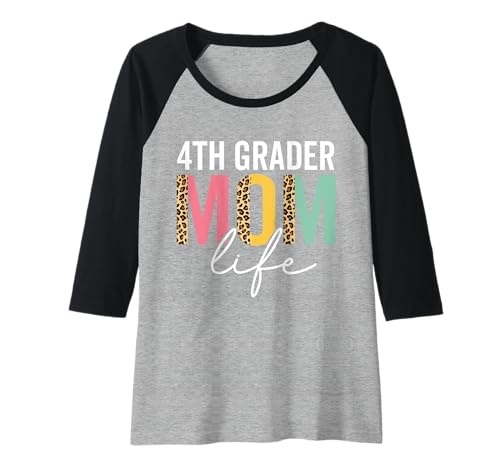 Damen Viertklässler Mama Life Cheetah Lustiger Leopard Viertklässler-Mama Raglan von 4th Grader Mom Life Tee for women