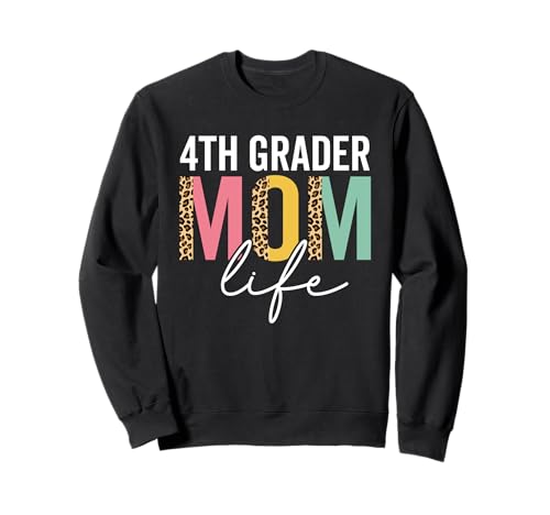 Viertklässler Mama Life Cheetah Lustiger Leopard Viertklässler-Mama Sweatshirt von 4th Grader Mom Life Tee for women