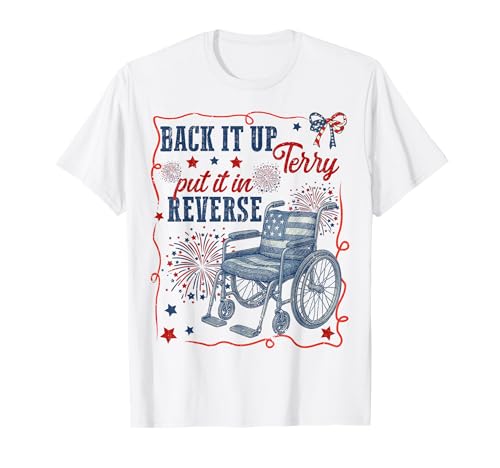 Back It Up Terry Put It In Reverse 4. Juli Men Women Kid T-Shirt von 4th Of July.HUG