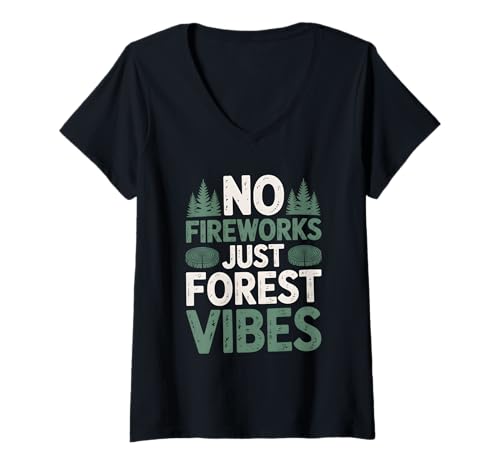 Damen No Fireworks Just Forest Vibes 4. Juli Camping T-Shirt mit V-Ausschnitt Damen No Fireworks Just Forest Vibes 4. Juli Camping T-Shirt mit V-Ausschnitt von 4th of July Camping Independence Day Camping