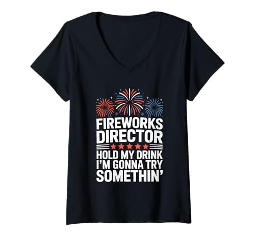 Damen Feuerwerk Director Funny Hold My Drink 4. Juli T-Shirt mit V-Ausschnitt Damen Feuerwerk Director Funny Hold My Drink 4. Juli T-Shirt mit V-Ausschnitt von 4th of July Independence Day