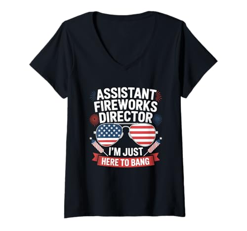 Damen Just Here to Bang Assistant Fireworks Director 4. Juli T-Shirt mit V-Ausschnitt Damen Just Here to Bang Assistant Fireworks Director 4. Juli T-Shirt mit V-Ausschnitt von 4th of July Independence Day