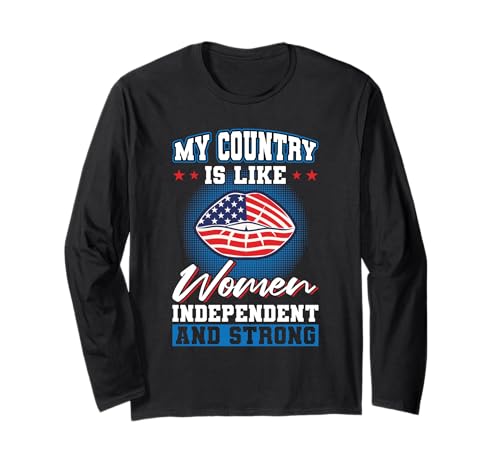 Mein Land Ist Wie Frauen Starke Unabhängig Langarmshirt Mein Land Ist Wie Frauen Starke Unabhängig Langarmshirt von 4th of July Patriotic America Independence Day Gif