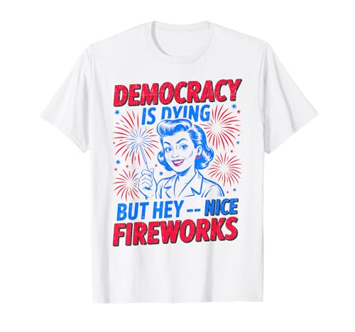 4. Juli Retro Politische Satire Feuerwerk für Männer Frauen T-Shirt 4. Juli Retro Politische Satire Feuerwerk für Männer Frauen T-Shirt von 4th of July Retro Political Satire Fireworks .